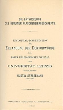 Die Entwicklung des Berliner Flaschenbiergeschäfts Faksimile-Druck der Dissertation von 1900 (Neuauflage 1992)